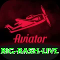 big bash live Bonus Max v2.3.2